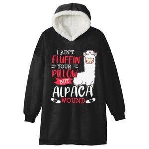 Funny Wound Care Nurse Alpaca Llama Pun Saying Gift Hooded Wearable Blanket