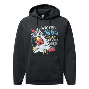 Funny Wicked Chickens Lay Deviled Eggs Funny Chicken Lovers Performance Fleece Hoodie