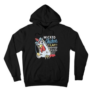 Funny Wicked Chickens Lay Deviled Eggs Funny Chicken Lovers Hoodie