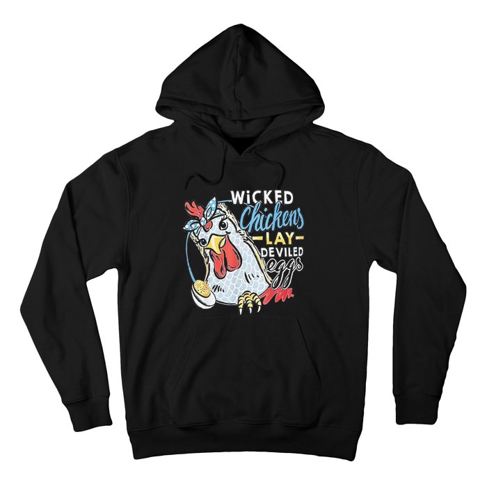 Funny Wicked Chickens Lay Deviled Eggs Funny Chicken Lovers Hoodie