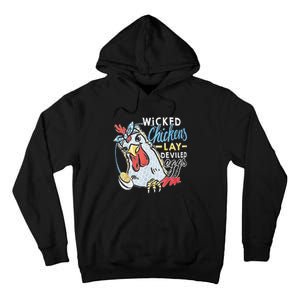 Funny Wicked Chickens Lay Deviled Eggs Funny Chicken Lovers Tall Hoodie