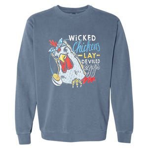 Funny Wicked Chickens Lay Deviled Eggs Funny Chicken Lovers Garment-Dyed Sweatshirt