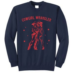 Funny Western Cowgirl Wrangler Lesbian Queer Pride Month Tall Sweatshirt