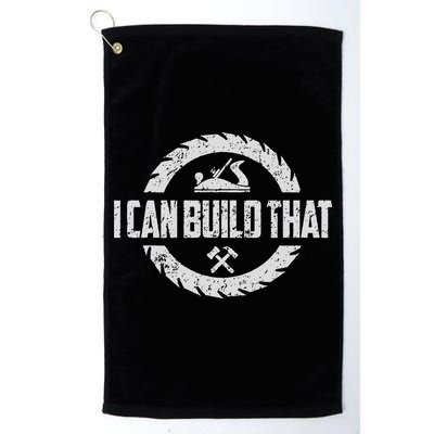 Funny Woodworker Carpenter I Can Build That Woodworking Golf Towel