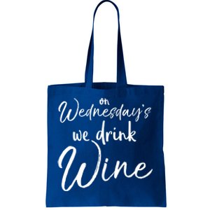 Funny Wine Club Funny Gift On Wednesday's We Wine Gift Tote Bag