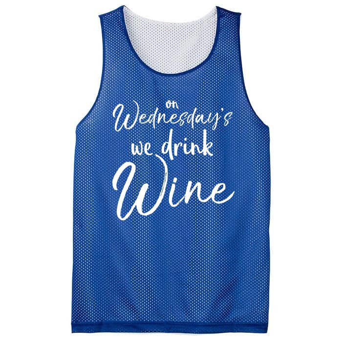 Funny Wine Club Funny Gift On Wednesday's We Wine Gift Mesh Reversible Basketball Jersey Tank