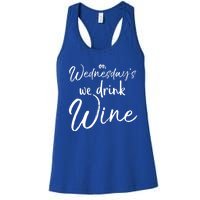 Funny Wine Club Funny Gift On Wednesday's We Wine Gift Women's Racerback Tank