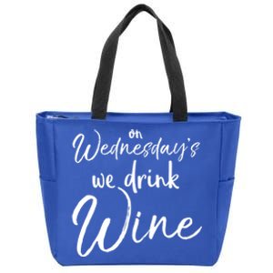 Funny Wine Club Funny Gift On Wednesday's We Wine Gift Zip Tote Bag