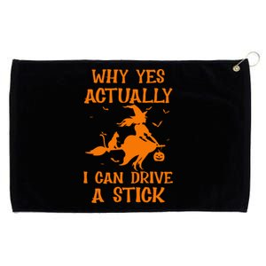 Funny Witch Costume Why Yes Actually I Can Drive A Stick Grommeted Golf Towel