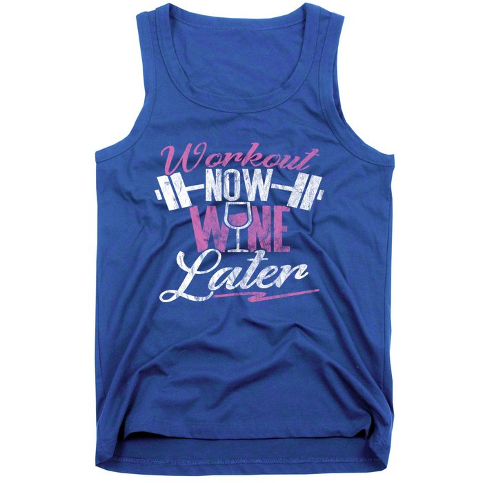 Funny Workout Cool Gift Workout Now Wine Later Tank Top