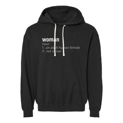 Funny Woman Definition Noun An Adult Human Female Garment-Dyed Fleece Hoodie