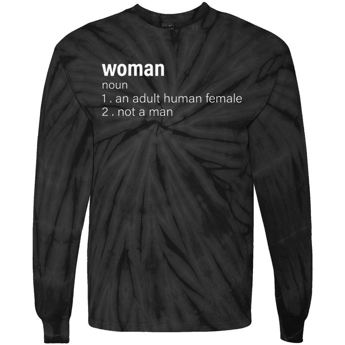 Funny Woman Definition Noun An Adult Human Female Tie-Dye Long Sleeve Shirt