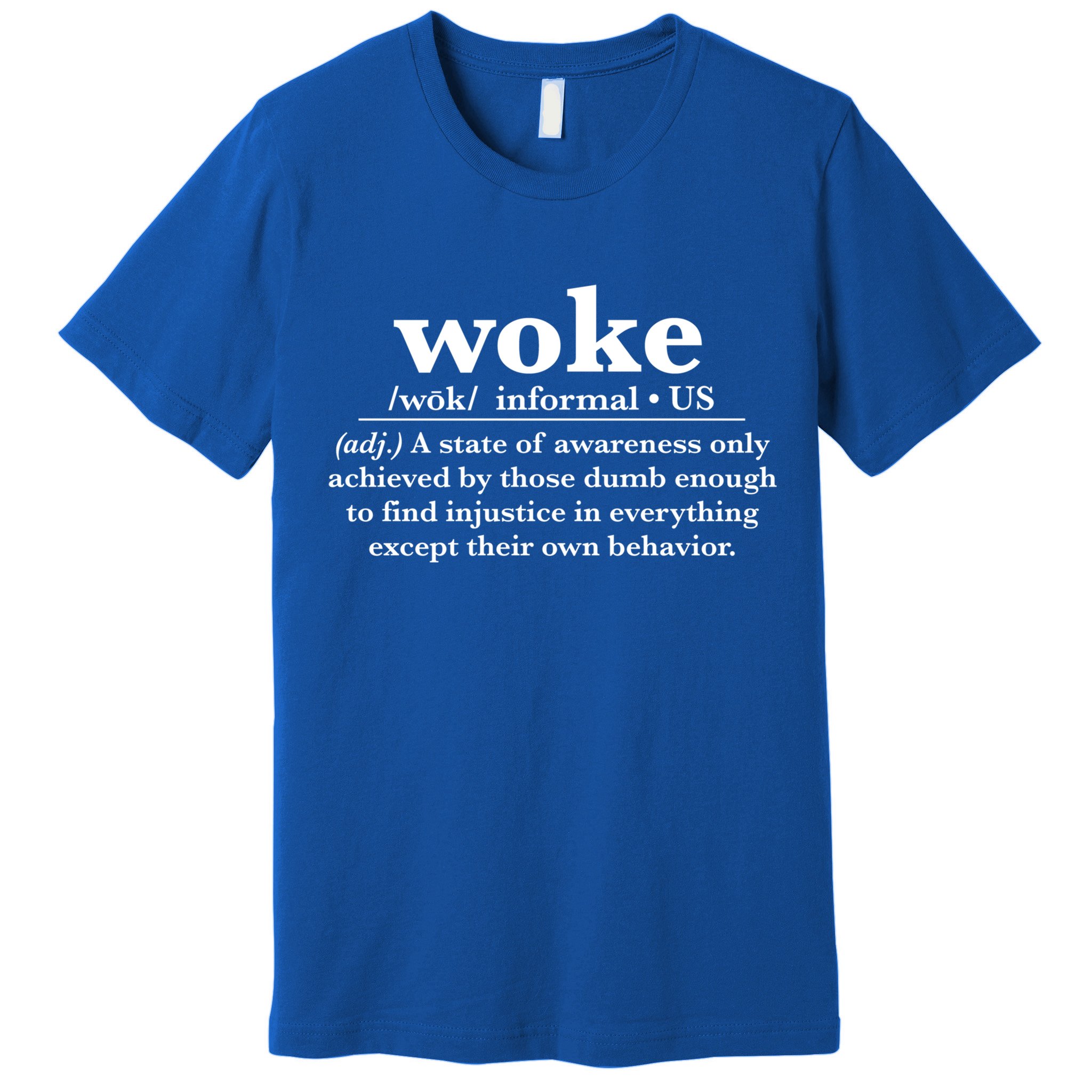 Funny Woke Definition Anti Woke Meme Gift Premium T-Shirt