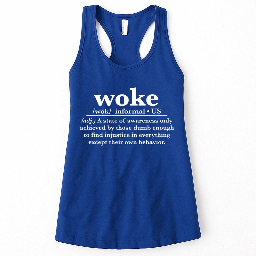 Funny Woke Definition Anti Woke Meme Gift Womens Tank Top