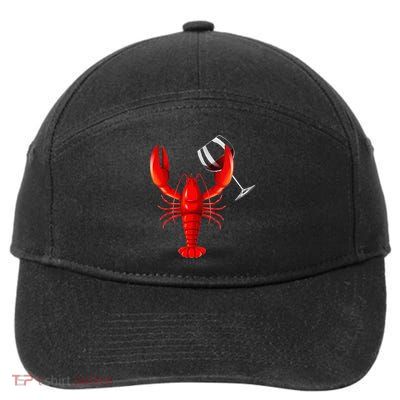 Funny Wine Drinking Lobster Red Crawfish Wine Lovers Gift 7-Panel Snapback Hat