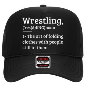 Funny Wrestling Definition Wrestler Gift High Crown Mesh Back Trucker Hat