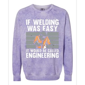 Funny Welding Design For Welder Weld Welding Lover Colorblast Crewneck Sweatshirt