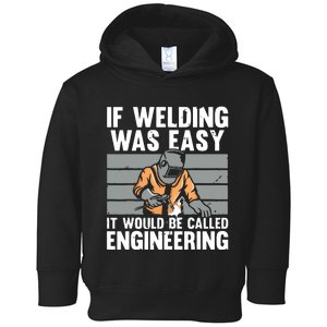 Funny Welding Design For Welder Weld Welding Lover Toddler Hoodie