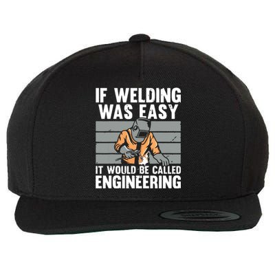 Funny Welding Design For Welder Weld Welding Lover Wool Snapback Cap