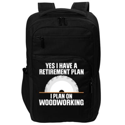 Funny Woodworking Design For Men Dad Carpenter Woodworker Impact Tech Backpack