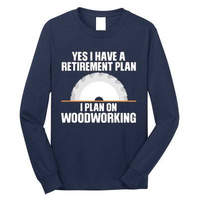 Funny Woodworking Design For Men Dad Carpenter Woodworker Long Sleeve Shirt