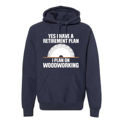 Funny Woodworking Design For Men Dad Carpenter Woodworker Premium Hoodie