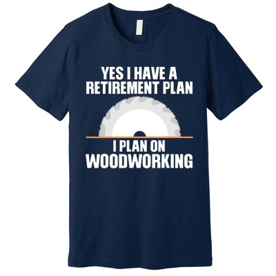 Funny Woodworking Design For Men Dad Carpenter Woodworker Premium T-Shirt