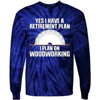 Funny Woodworking Design For Men Dad Carpenter Woodworker Tie-Dye Long Sleeve Shirt