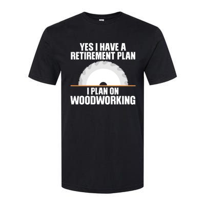 Funny Woodworking Design For Men Dad Carpenter Woodworker Softstyle® CVC T-Shirt