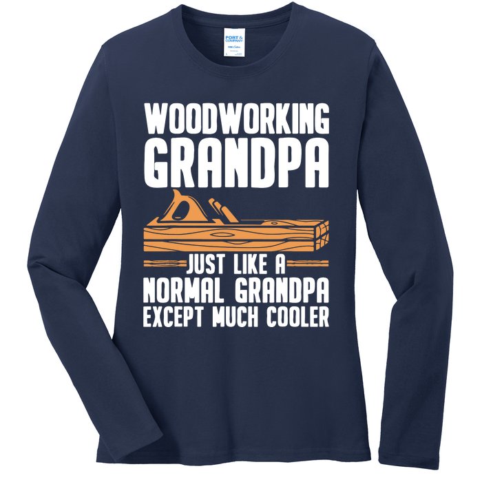 Funny Woodworking Design For Men Dad Grandpa Woodworkers Ladies Long Sleeve Shirt