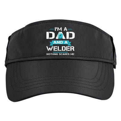 Funny Welder Dad I'm A Dad And Welder Cool Welding Adult Drive Performance Visor