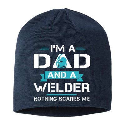 Funny Welder Dad I'm A Dad And Welder Cool Welding Sustainable Beanie