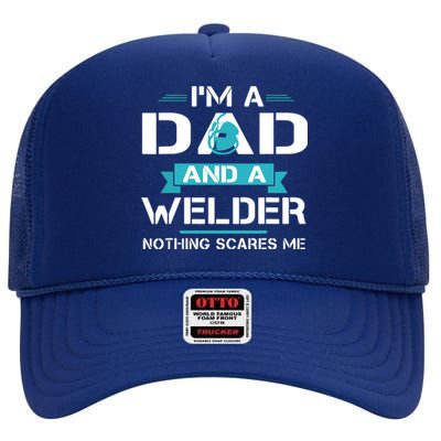 Funny Welder Dad I'm A Dad And Welder Cool Welding High Crown Mesh Back Trucker Hat