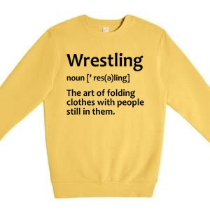 Funny Wrestling Design Wrestlers Premium Crewneck Sweatshirt