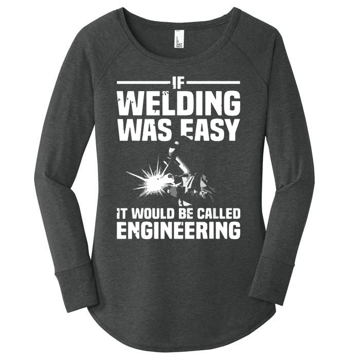 Funny Welding Design For Welder Weld Welding Lover Women's Perfect Tri Tunic Long Sleeve Shirt