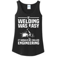 Funny Welding Design For Welder Weld Welding Lover Ladies Essential Tank