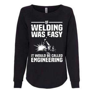 Funny Welding Design For Welder Weld Welding Lover Womens California Wash Sweatshirt