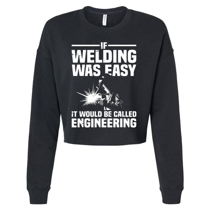 Funny Welding Design For Welder Weld Welding Lover Cropped Pullover Crew