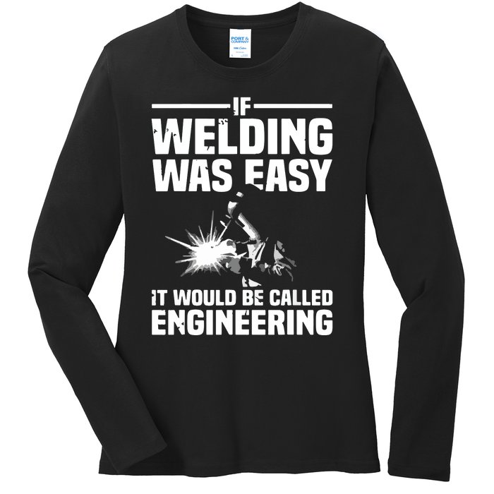 Funny Welding Design For Welder Weld Welding Lover Ladies Long Sleeve Shirt