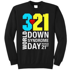 funny World Down Syndrome Day March 21st Sweatshirt