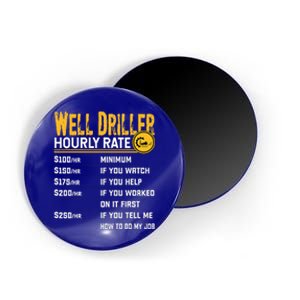 Funny Well Driller Hourly Rate Magnet