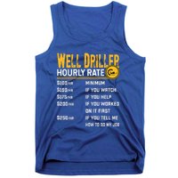 Funny Well Driller Hourly Rate Tank Top