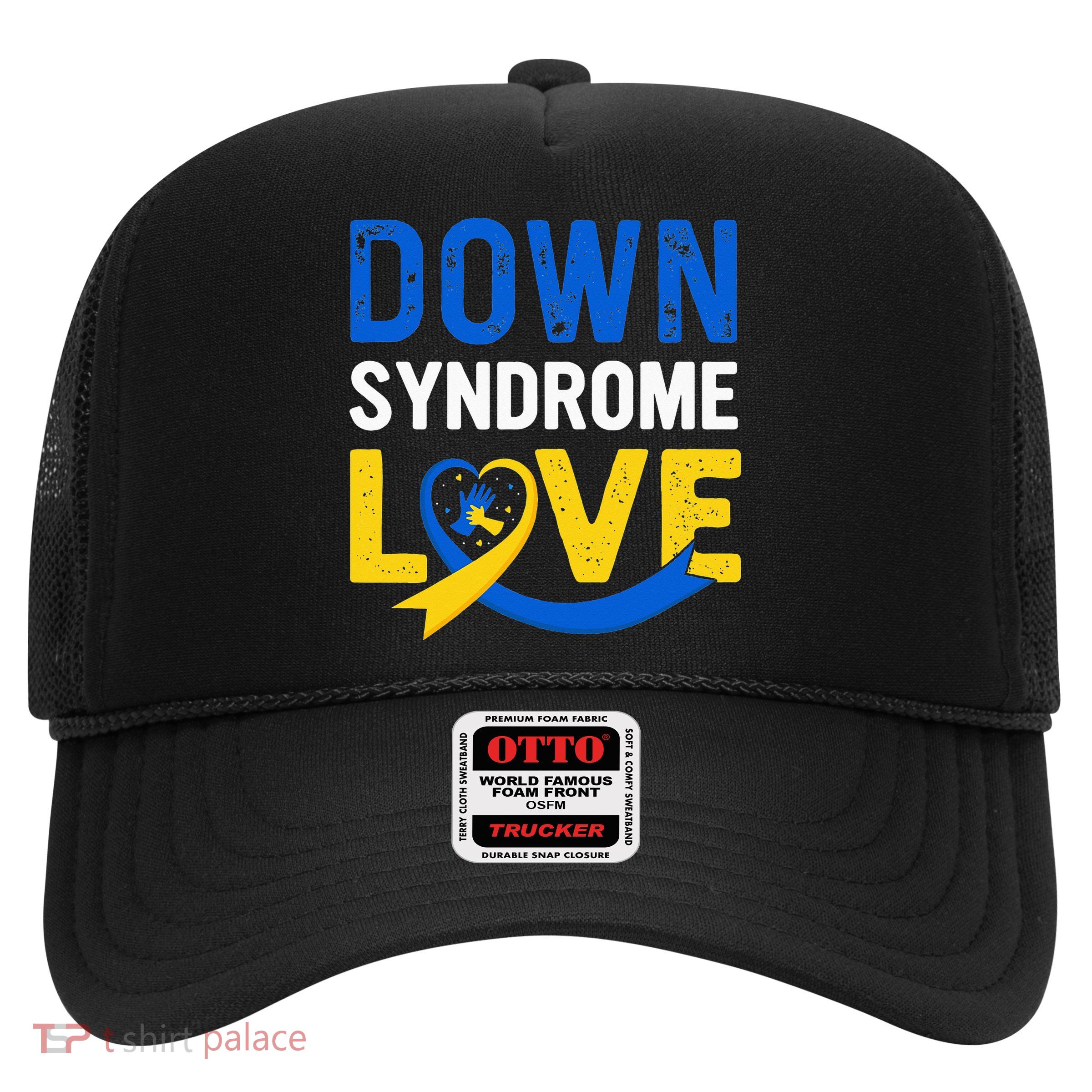 funny World Down Syndrome Day Awareness for mom Trucker Hat