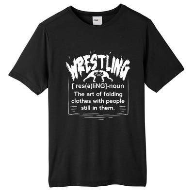 Funny Wrestling Definition Wrestler Tall Fusion ChromaSoft Performance T-Shirt