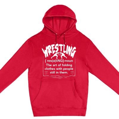 Funny Wrestling Definition Wrestler Premium Pullover Hoodie