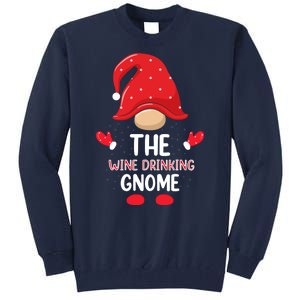 Funny Wine Drinking Gnome Funny Matching Family Christmas Gnome Wine Lover Gift Tall Sweatshirt