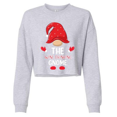 Funny Wine Drinking Gnome Funny Matching Family Christmas Gnome Wine Lover Gift Cropped Pullover Crew