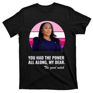 Fani Willis District Attorney Had The Power All Along T-Shirt