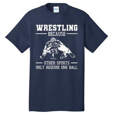 Funny Wrestling Design For Wrestle Athletes Tall T-Shirt