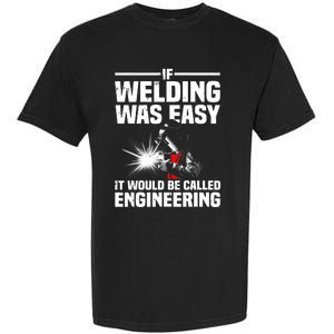 Funny Welding Design Welder Weld Welding Lover Garment-Dyed Heavyweight T-Shirt